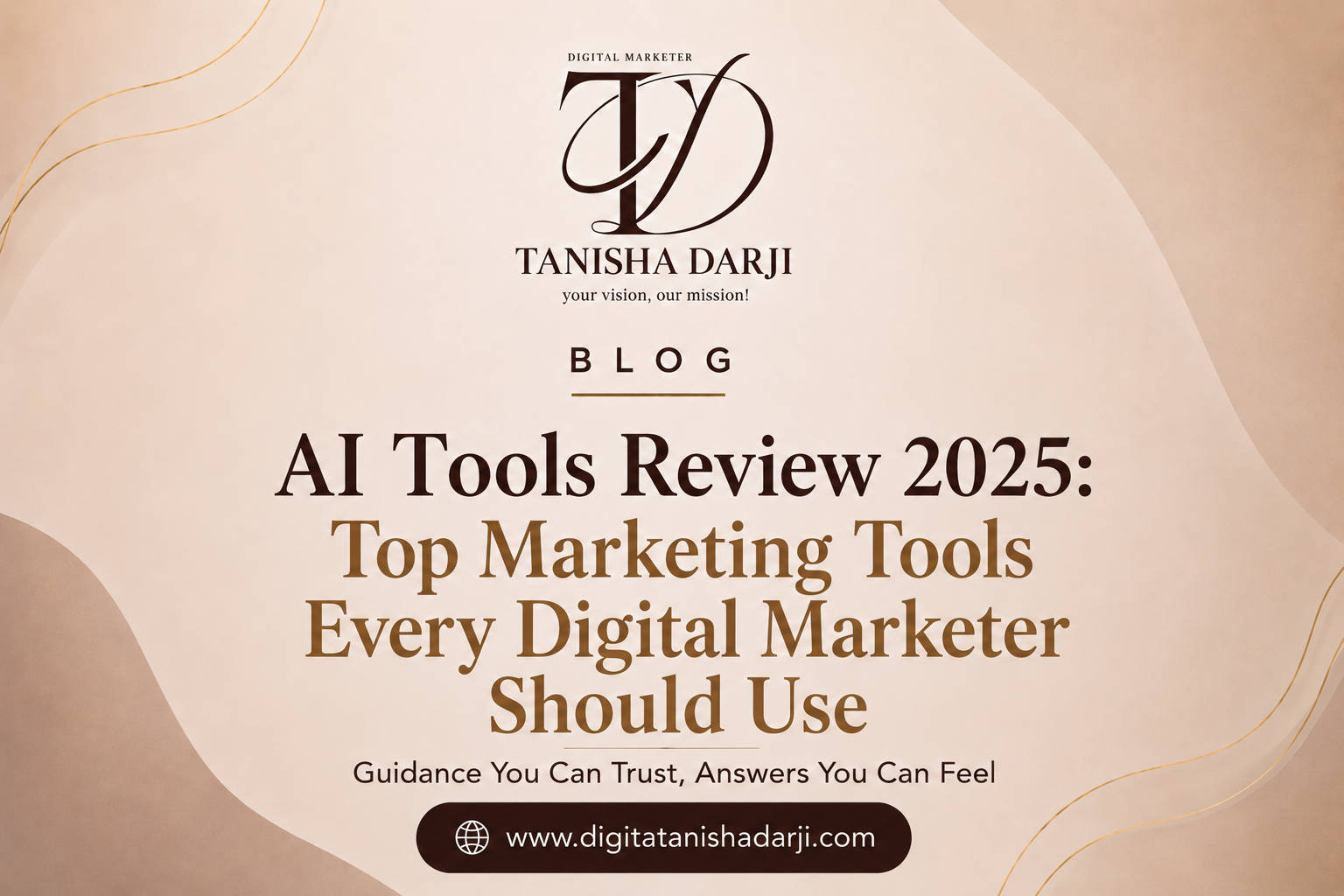 AI Tools Review 2025: Top Marketing Tools Every Digital Marketer Should Use